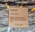 personalised Fun Novelty drinks coaster, great gift, work from home, for tea, coffee, wine, beer, gin, presecco