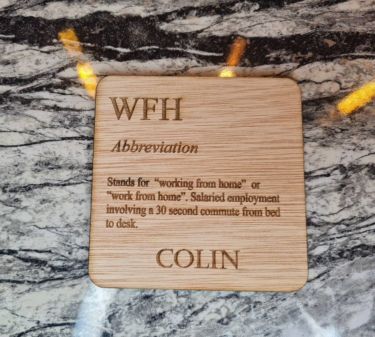 personalised Fun Novelty drinks coaster, great gift, work from home, for tea, coffee, wine, beer, gin, presecco
