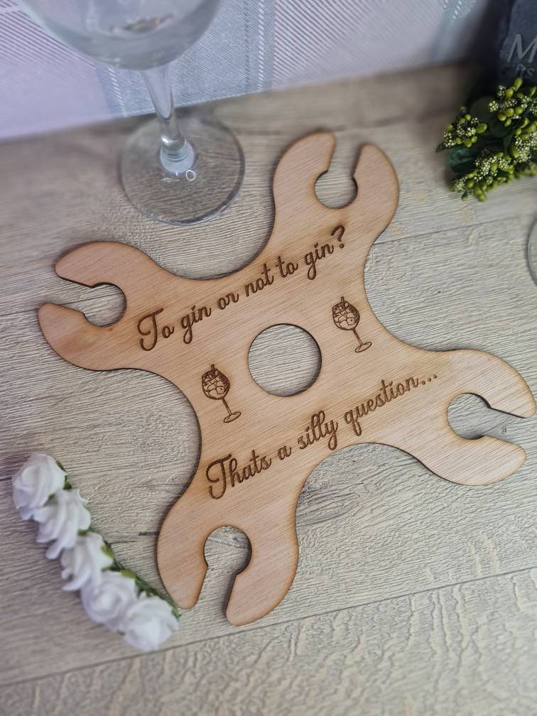 4 Glass Gin butler, bar butler, funny quote, glass holder, valentines gift, gin lover, great present, mothers day, fathers, birthday