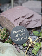 Funny garden decoration - engraved onto high quality Welsh slate - great gift for garden lover - Dog poop - flowers - rockery - yard art