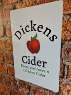Funny novelty wooden sign - Dickens Cider - Perfect gift for dad - grandad - husband - fiancee - boyfriend - birthday present