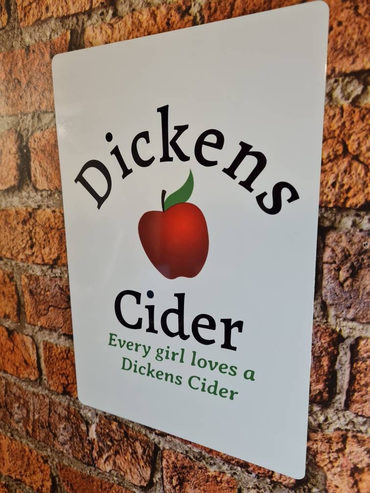 Funny novelty wooden sign - Dickens Cider - Perfect gift for dad - grandad - husband - fiancee - boyfriend - birthday present