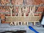My tools my rules sign - Perfect gift for dad - grandad - husband - fiancee - boyfriend - birthday present - garage - workshop - man cave