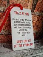 Novelty hanging ornament for car - van - camper - New driver - birthday - gift - present - fathers day - bespoke - unique - funny - prank