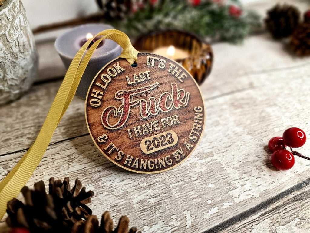 Funny Novelty last fuck bauble - Decoration - Stocking filler - Anniversary - Gift - Present - Bad Year - keepsake - memory - Secret Santa