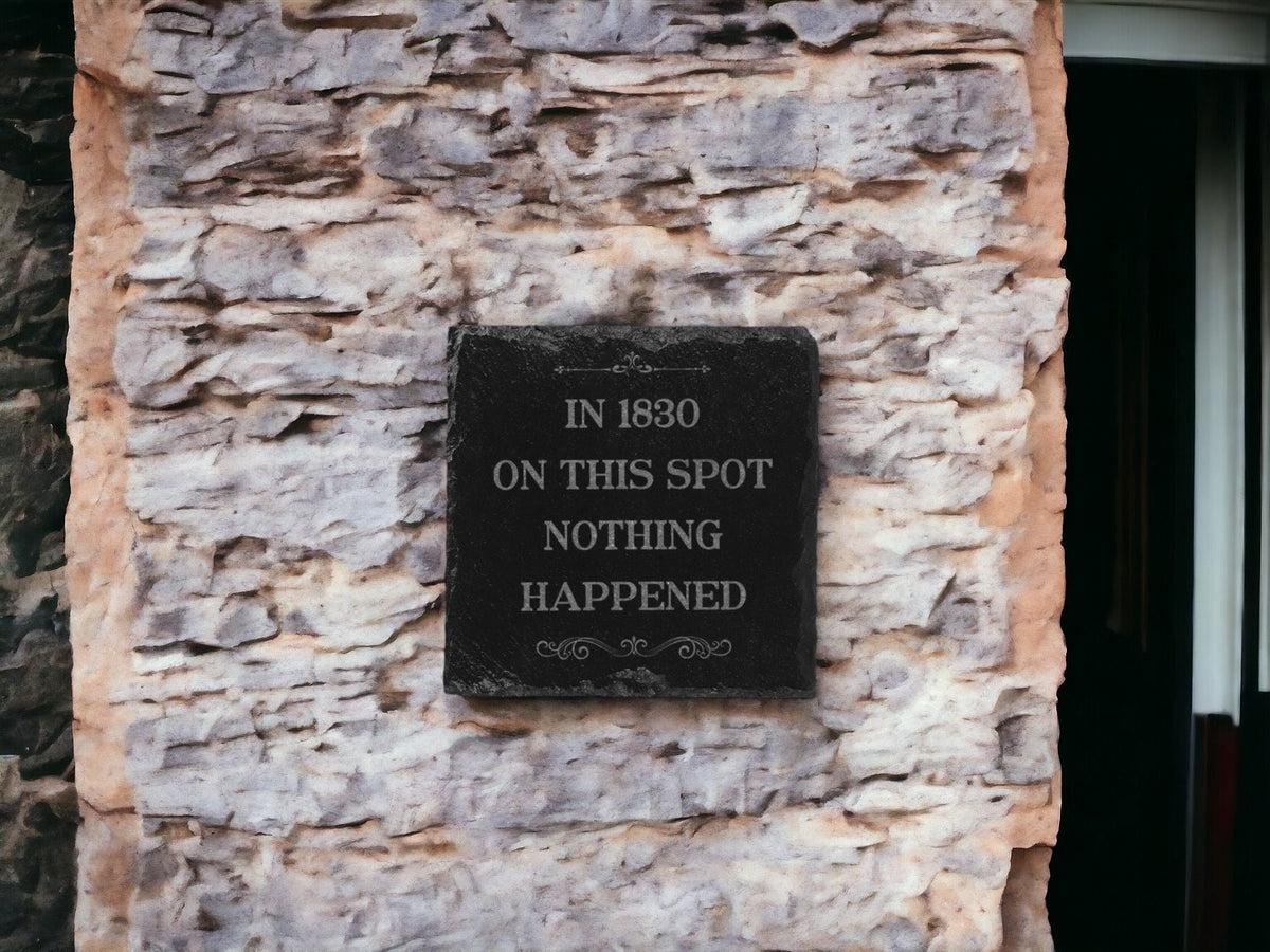 On this day nothing happened sign - Plaque - Garden - Decor - Mothers - Birthday -Fathers - Coffee- Bar - Man cave - Novelty - Yard art
