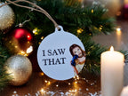 Funny Jesus Christmas bauble - Novelty decoration - Stocking filler - Secret Santa - Gift - Present - Unusual - For him Her - I saw that