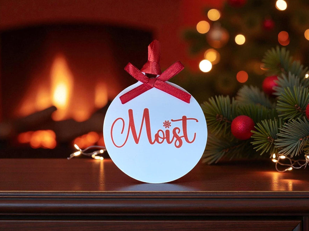Novelty Moist christmas bauble - Fun - Christmas tree decoration - Secret Santa - Gift - Decor - Husband - Wife - Present - Colleague